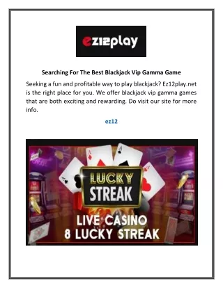Searching For The Best Blackjack Vip Gamma Game