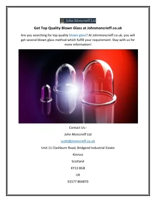 Get Top Quality Blown Glass at Johnmoncrieff.co.uk