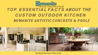Top essential facts about the custom outdoor kitchen - Bomanite Artistic Concrete _ Pools