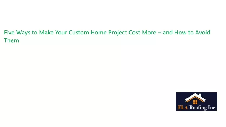 five ways to make your custom home project cost