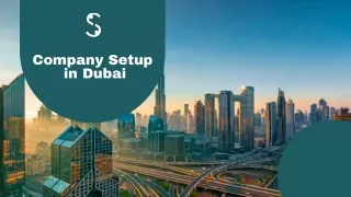 Company Setup in Dubai | UAE : Step-by-Step Guide in 2023