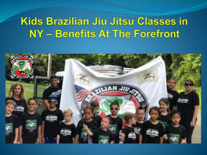 kids brazilian jiu jitsu classes in ny benefits at the forefront