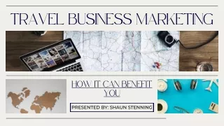 The Benefits of Internet Marketing for Travel Businesses | Shaun Stenning