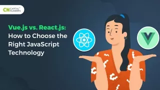Vue.js vs. React.js: How to Choose the Right JavaScript Technology