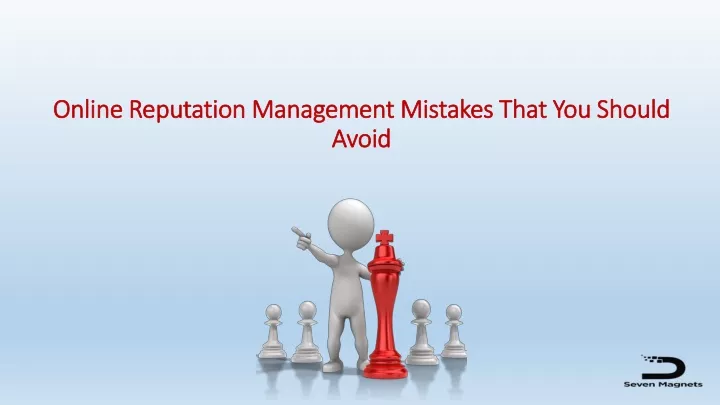 online reputation management mistakes that you should avoid