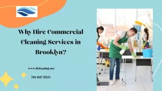 Why Hire Commercial Cleaning Services in Brooklyn