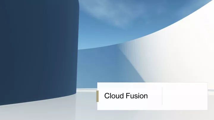 cloud fusion