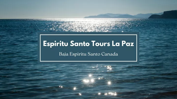 espiritu santo tours la paz