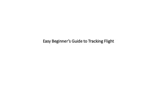 easy beginner s guide to tracking flight
