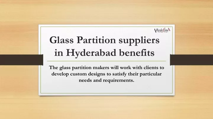 glass partition suppliers in hyderabad benefits