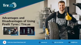 Advantages and Disadvantages of Using Pirelli Tyres  Tire.ae