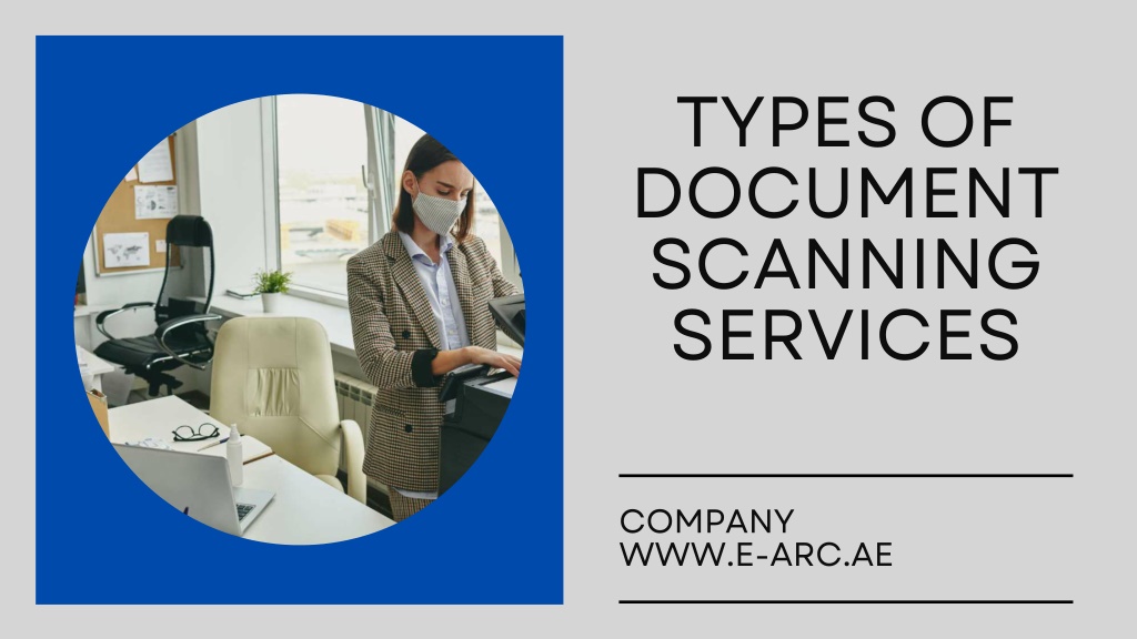 Paper Scan Type PPT - Types of Document Scanning Services PowerPoint Presentation, free ...