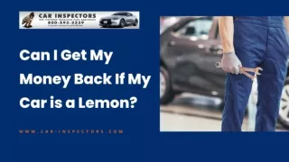 Can I Get My Money Back If My Car is a Lemon?