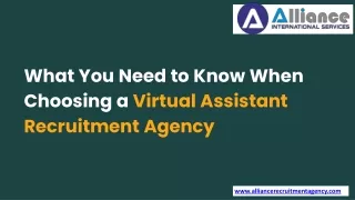 What You Need to Know When Choosing a Virtual Assistant Recruitment Agency
