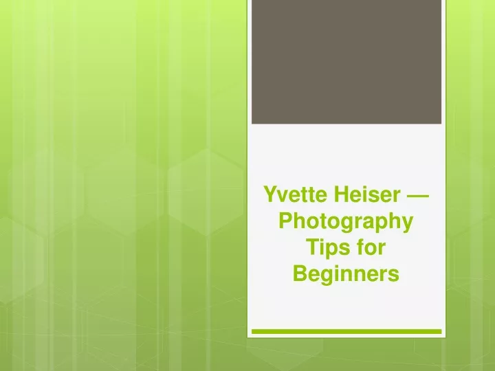 yvette heiser photography tips for beginners