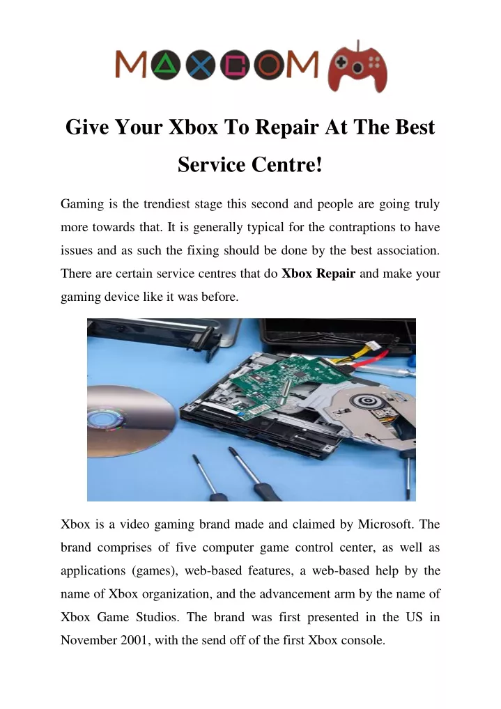 give your xbox to repair at the best