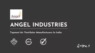Informative Documentation on Ventilators & Sheets - Angel Industries