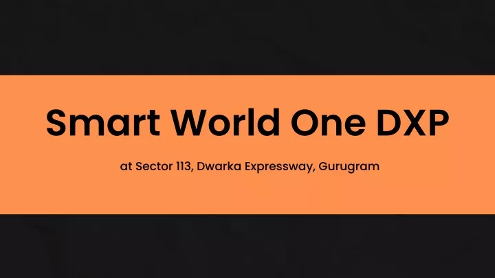 smart world one dxp