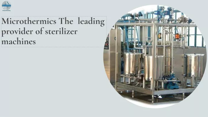 microthermics the leading provider of sterilizer