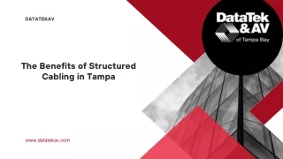 The Benefits of Structured Cabling in Tampa
