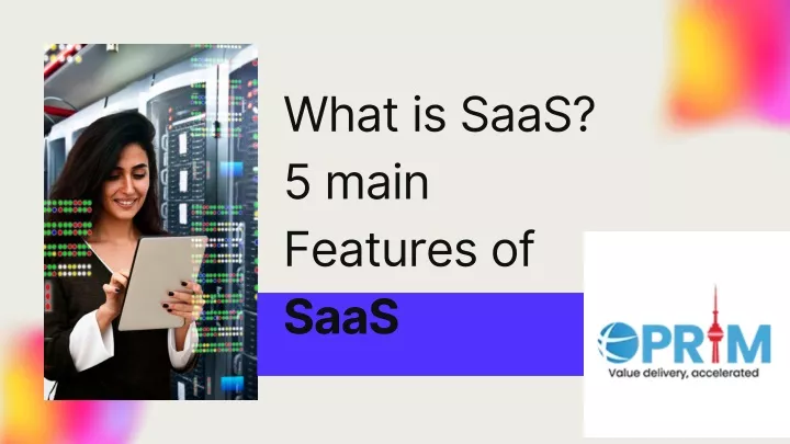 what is saas 5 main features of saas