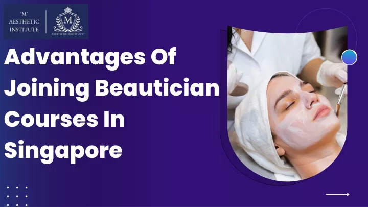 advantages of joining beautician courses