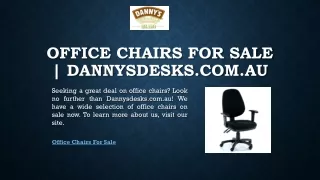 office chairs for sale dannysdesks com au