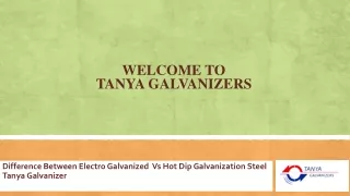 Difference Between Electro Galvanized  Vs Hot Dip Galvanization Steel-Tanya Galvanizer