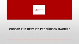 Choose the Best Ice Production Machine