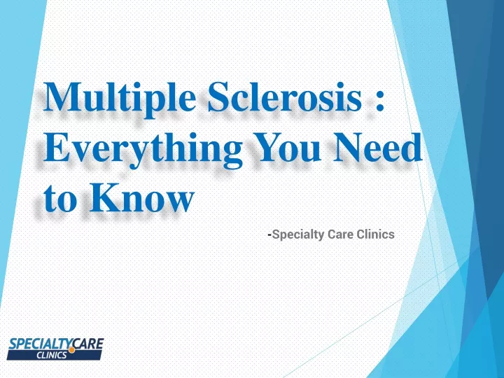 multiple sclerosis everything you need to know