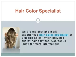 Hair Color Specialist