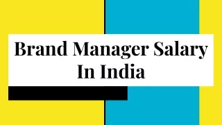 Brand Manager Salary In India