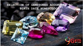 Selection Of Gemstones According To Birth Date Numerology