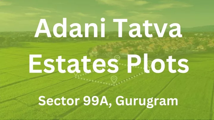 adani tatva estates plots