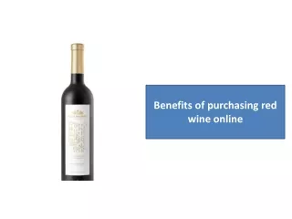 Benefits of purchasing red wine online