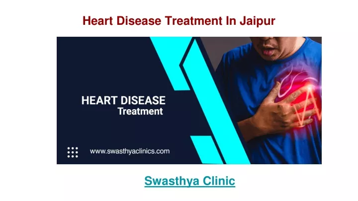 heart disease treatment in jaipur