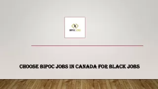 Choose BIPOC Jobs in Canada for Black Jobs