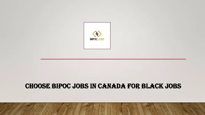 choose bipoc jobs in canada for black jobs