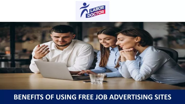 benefits of using free job advertising sites