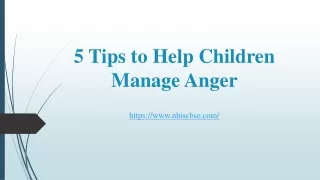 5 Tips to Help Children Manage Anger