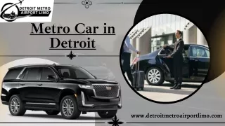 Metro Car in Detroit - Affordable and Reliable Car Rentals in Detroit