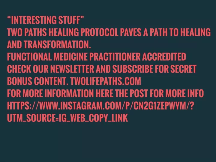 interesting stuff two paths healing protocol