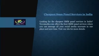 Cheapest Smm Panel Services in India  Yoyomedia.com