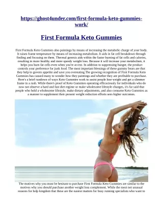 https://ghost4under.com/first-formula-keto-gummies-work/