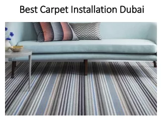 Best Carpet Installation Dubai