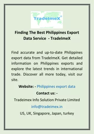 Finding The Best Philippines Export Data Service  - TradeImeX