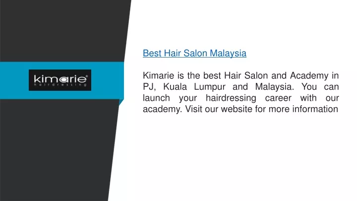 best hair salon malaysia kimarie is the best hair