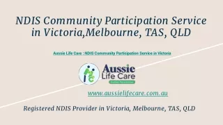 NDIS Community Participation Service in Victoria, Melbourne, TAS, QLD