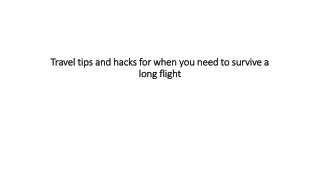 travel tips and hacks for when you need to survive a long flight