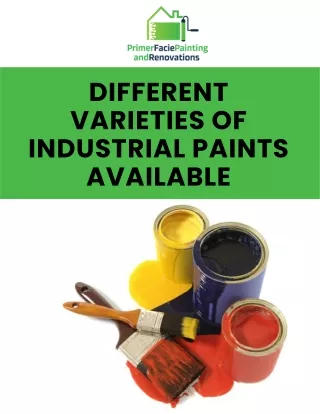 Different Varieties Of Industrial Paints Available